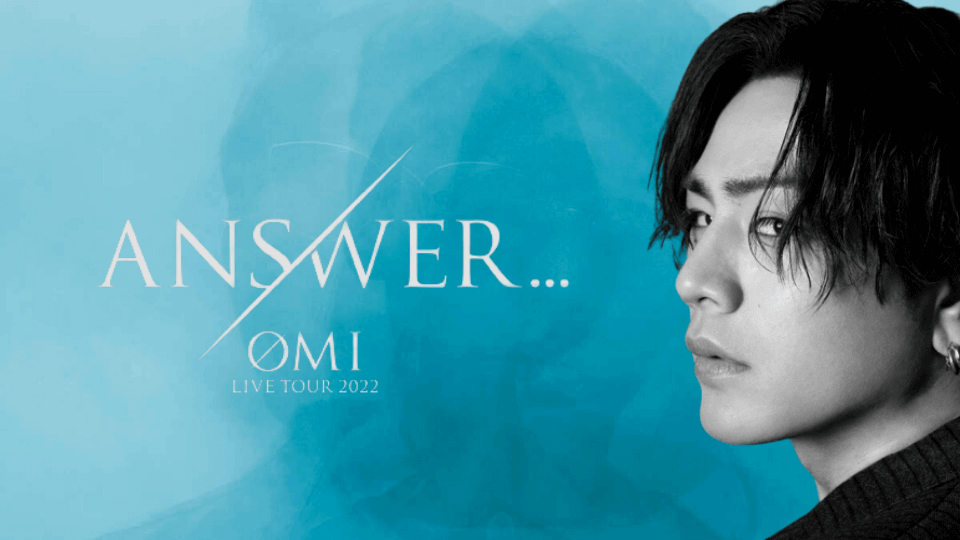 ANSWER  OMI LIVE TOUR 2022